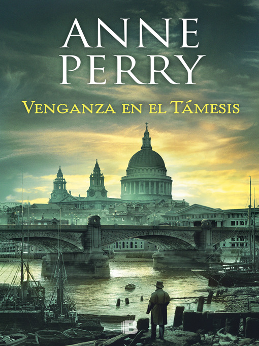 Title details for Venganza en el Támesis by Anne Perry - Available